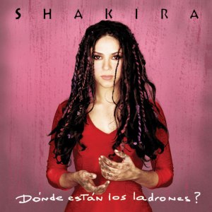 Shakira, 'Dónde Están los Ladrones?'